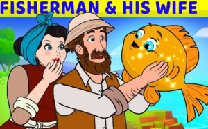 The Fisherman and His Wife